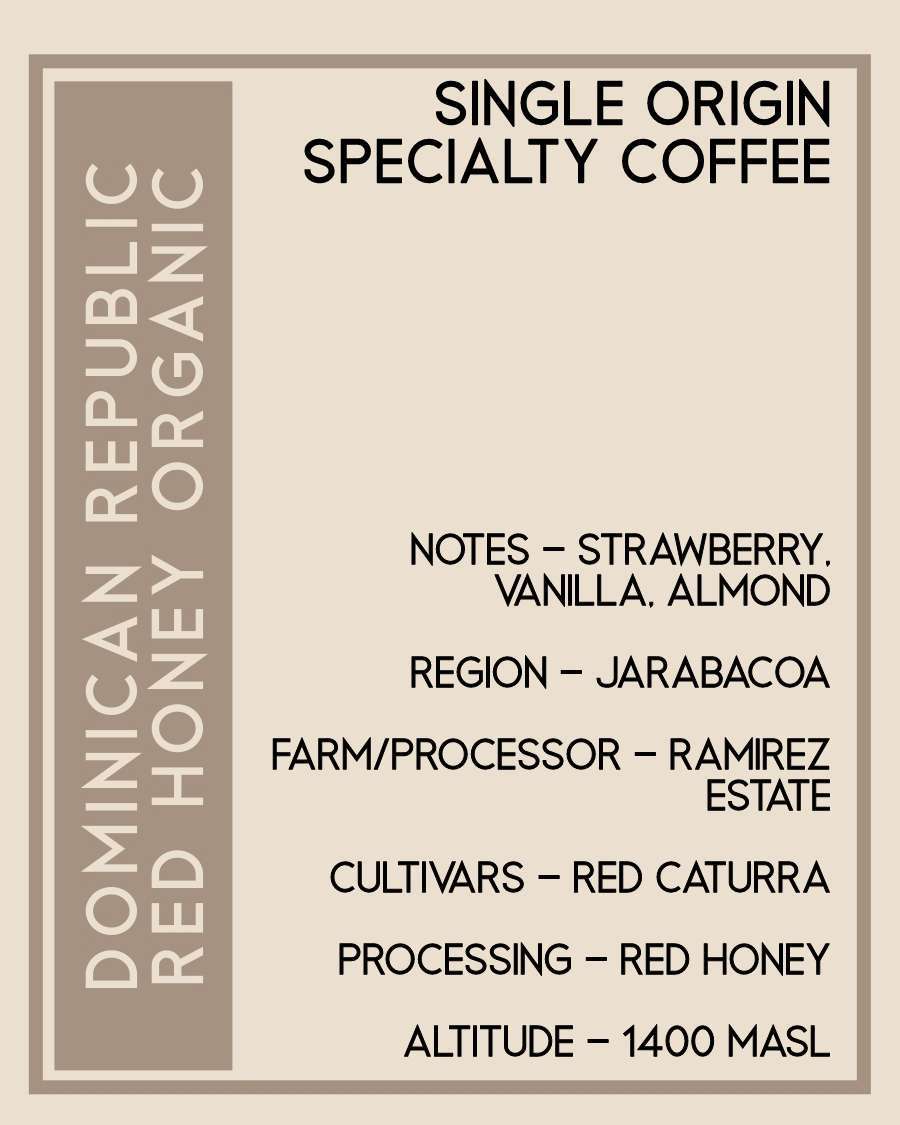 Dominican Republic Organic Honey Processed – Black 6 Coffee